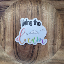 Load image into Gallery viewer, Living The Dream Sticker