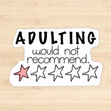 Load image into Gallery viewer, Adulting Sticker