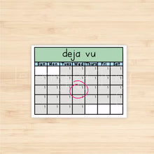 Load image into Gallery viewer, Deja Vu Sticker