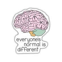 Load image into Gallery viewer, Everyone's Normal Is Different Sticker