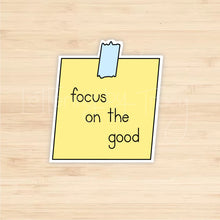 Load image into Gallery viewer, Focus On The Good Sticker