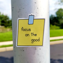 Load image into Gallery viewer, Focus On The Good Sticker