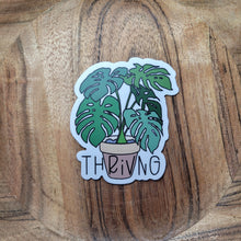 Load image into Gallery viewer, Thriving Sticker