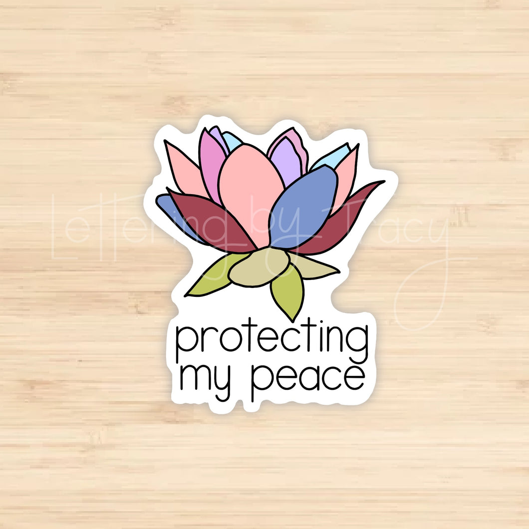 Protecting My Peace