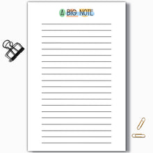 Load image into Gallery viewer, A Big Note Notepad  (8.5" x 5.5")
