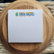 Load image into Gallery viewer, A Tiny Note Post-It®
