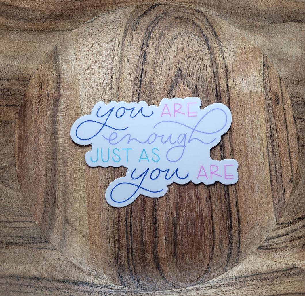 You Are Enough